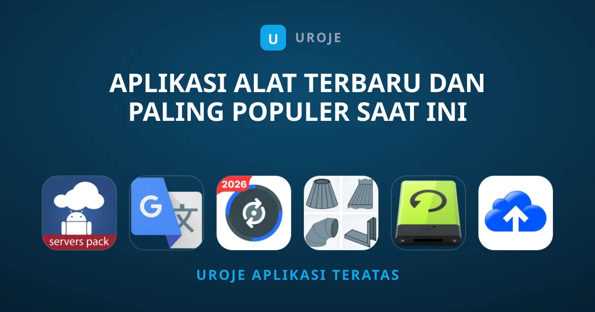 Aplikasi Alat Terbaru dan Paling Populer Saat Ini